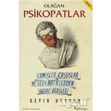 TeknoKapsül Domingo Yayınevi Olağan Psikopatlar Ermişler, Casuslar ve Seri Katillerden Hayat Dersleri