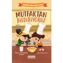 Dosdoğru Yayıncılık Mutfaktan Bildiriyoruz