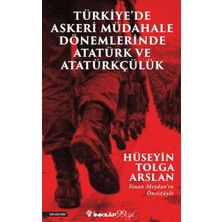 İnkılap Kitabevi Türkiye’de Askeri Mübadele Dönemlerinde Atatürk ve Atatürkçülük