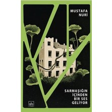 İthaki Yayınları Sarmaşığın Içinden Bir Ses Geliyor