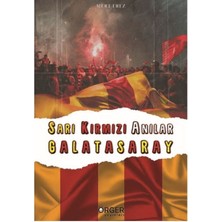 Örger Yayınları Sarı Kırmızı Anılar Galatasaray