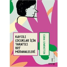 Epona Kitap Kaygılı Çocuklar Için Yaratıcı Bdt Müdahaleleri