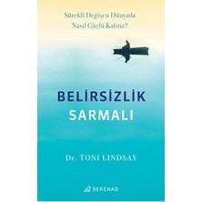 Serenad Yayınevi Belirsizlik Sarmalı