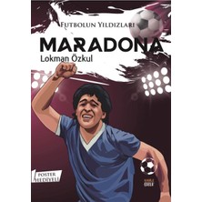 Kabile Çocuk Futbolun Yıldızları Maradona (Poster Hediyeli)