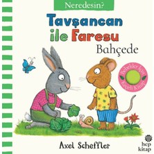 Hep Kitap Tavşancan Ile Faresu Bahçede - Neredesin?