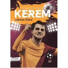 Kabile Çocuk Futbolun Yıldızları Kerem (Poster Hediyeli)