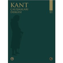 Vakıfbank Kültür Yayınları Kant Çalışmaları Dergisi Sayı: 3 - 2024
