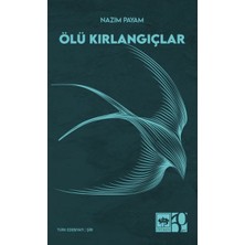 Ötüken Neşriyat Ölü Kırlangıçlar