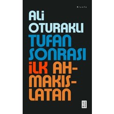 Ketebe Yayınları Tufan Sonrası Ilk Ahmakıslatan