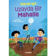 Tudem Yayın Grubu Uzayda Bir Mahalle