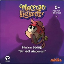 Turkuvaz Çocuk Maceracı Yüzgeçler 6: Bir Göl Macerası - Biba'nın Günlüğü