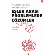 Türkiye Diyanet Vakfı Yayınları Peygamberimizin Rehberliğinde Eşler Arası Problemlere Çözümler