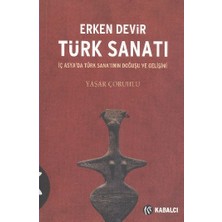 Kabalcı Yayınları Erken Devir Türk Sanatı