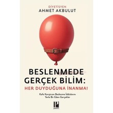 Pozitif Yayınları Beslenmede Gerçek Bilim: Her Duyduğuna Inanma