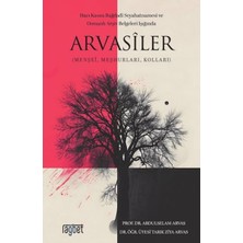 Rağbet Yayınları Arvasiler (Menşei, Meşhurları, Kolları)