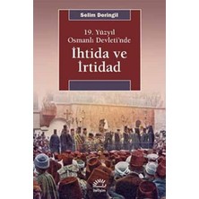 İletişim Yayınları 19. Yüzyıl Osmanlı Devleti’nde Ihtida ve Irtidad