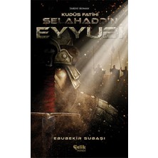 Çelik Yayınevi Selahaddin Eyyubi - Kudüs Fatihi
