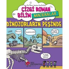 Koç Üniversitesi Yayınları Çizgi Roman Bilim Maceralar - Dinozorların Peşinde