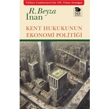 İmge Kitabevi Yayınları Kent Hukukunun Ekonomi Politiği