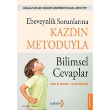 Yakamoz Yayınları Ebeveynlik Sorunlarına Kazdin Metoduyla  Bilimsel Cevaplar