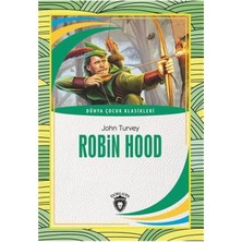 Dorlion Yayınları Dünya Çocuk Klasikleri Robin Hood
