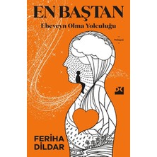 Doğan Kitap En Baştan Ebeveyn Olma Yolculuğu