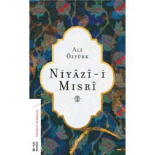 Ketebe Yayınları Niyazi-I Mısri
