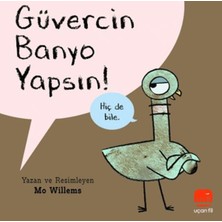 Uçan Fil Yayınları Güvercin Banyo Yapsın!