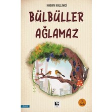 Çınaraltı Yayınları Bülbüller Ağlamaz