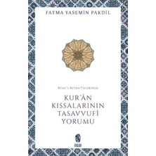 İnsan Yayınları Rûhu’l-Beyân Tefsirinde Kur’ân Kıssalarının Tasavvufî Yorumu