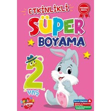 Boyama Zamanı Etkinlikli Süper Boyama 2yaş
