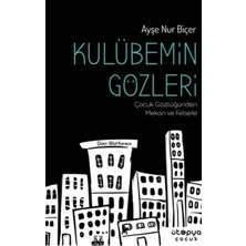 Ütopya Çocuk Kulübemin Gözleri