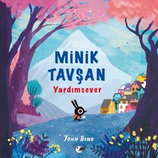 Minik Kuş Kitap Minik Tavşan Yardımsever
