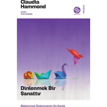Sahi Kitap Dinlenmek Bir Sanattır