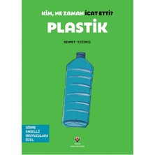 Tübitak Yayınları Kim, Ne Zaman Icat Etti? Plastik