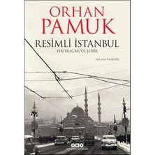 Yapı Kredi Yayınları Resimli Istanbul - Hatıralar ve Şehir
