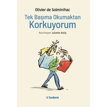 Tudem Yayın Grubu Tek Başıma Okumaktan Korkuyorum