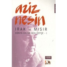 Nesin Yayınevi Irak ve Mısır Dünya Kazan Ben Kepçe 1