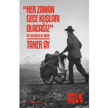 Ötüken Neşriyat Her Zaman Gece Kuşları Olacağız