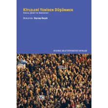 İstanbul Bilgi Üniversitesi Yayınları Kitleleri Yeniden Düşünmek