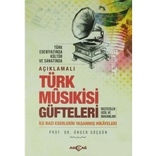 Akçağ Yayınları Açıklamalı Türk Musıkisi Güfteleri