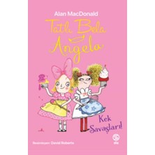 Sia Kitap Tatlı Bela Angela - Kek Savaşları