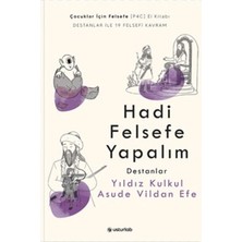 Usturlab Hadi Felsefe Yapalım 2 - Destanlar