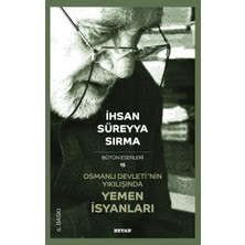 Beyan Yayınları Osmanlı Devletinin Yıkılışında Yemen Isyanları