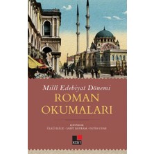 Kesit Yayınları Milli Edebiyat Dönemi - Roman Okumaları