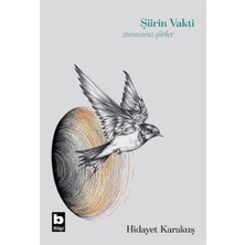 Bilgi Yayınevi Şiirin Vakti Zamansız Şiirler