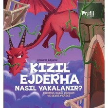 Profil Kitap Kızıl Ejderha Nasıl Yakalanır - Ejderha Kızıl Dragon ve Sezgi Perisi