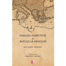 Babıali Kültür Yayıncılığı Osmanlı Hariciyesi ve Boğazlar Meselesi