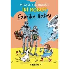 Tudem Yayın Grubu Iki Robot - Fabrika Hatası