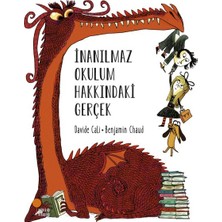 Günışığı Kitaplığı Inanılmaz Okulum Hakkındaki Gerçek